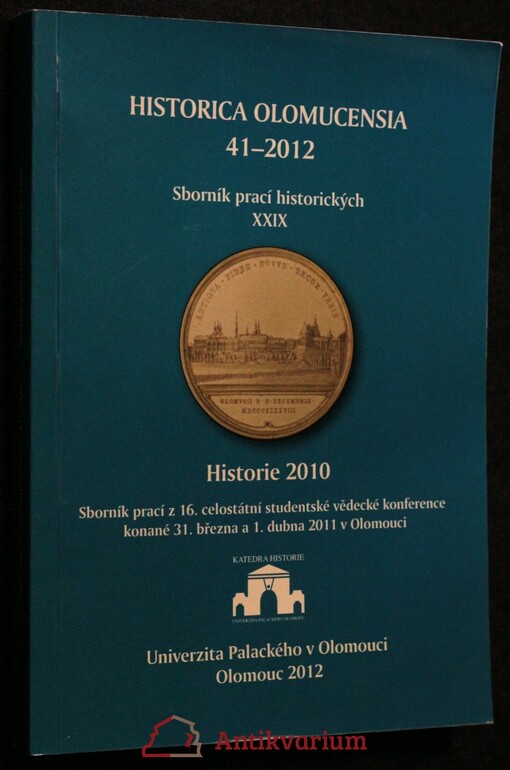 Historica Olomucensia. Sborník prací historických