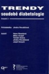 Galén Trendy soudobé diabetologie (svazek 3) - Hana Rosolová, Milan Kvapil, Tomáš Sosna, Jindra Perušičová, Josef Kmoch