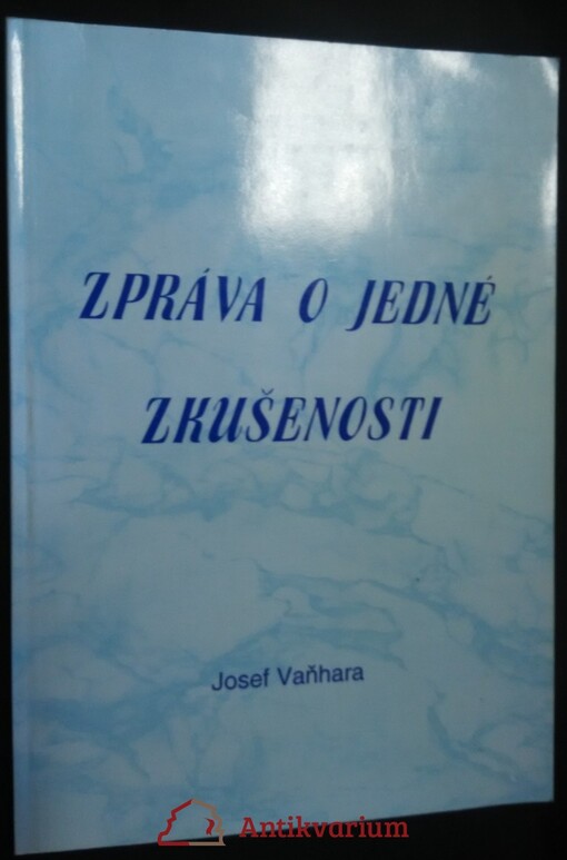 Zpráva o jedné zkušenosti