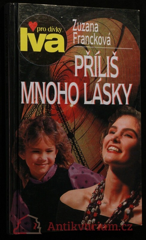Příliš mnoho lásky