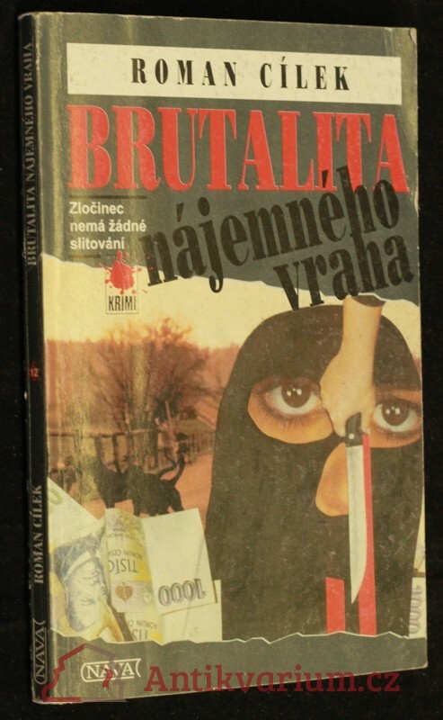 Brutalita nájemného vraha.