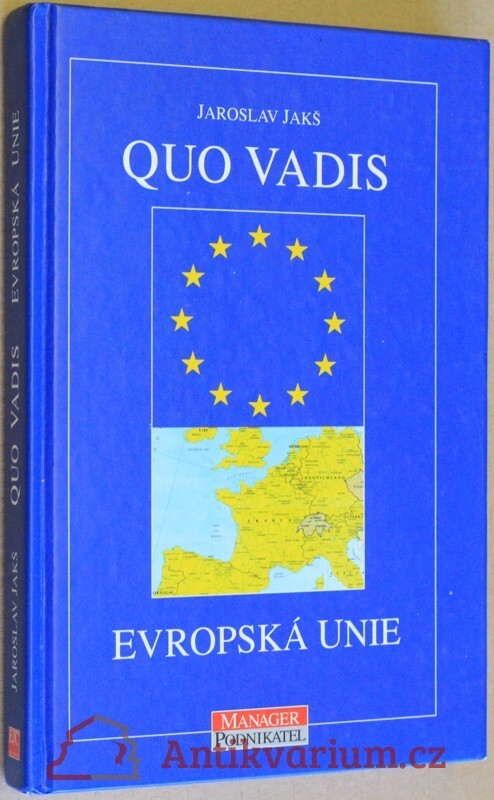 Quo vadis, Evropská unie