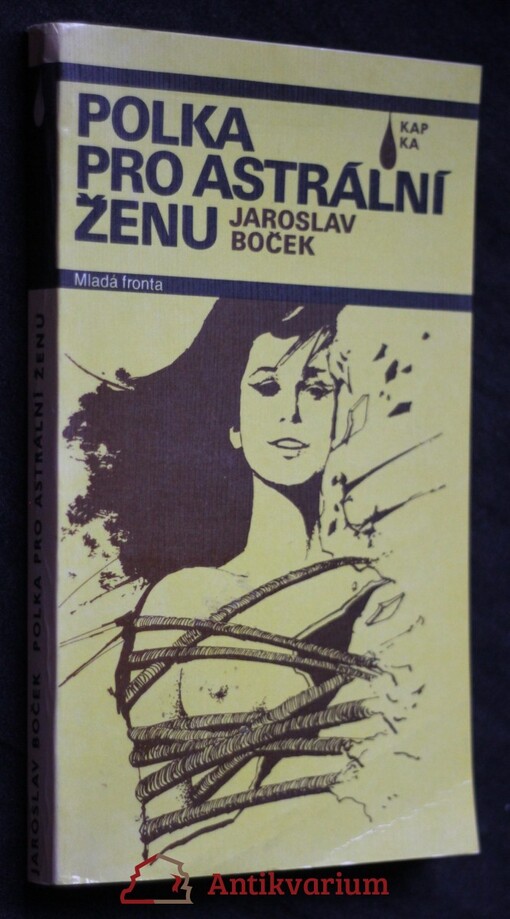 Polka pro astrální ženu: novela mírně fantastická, 1. vyd.