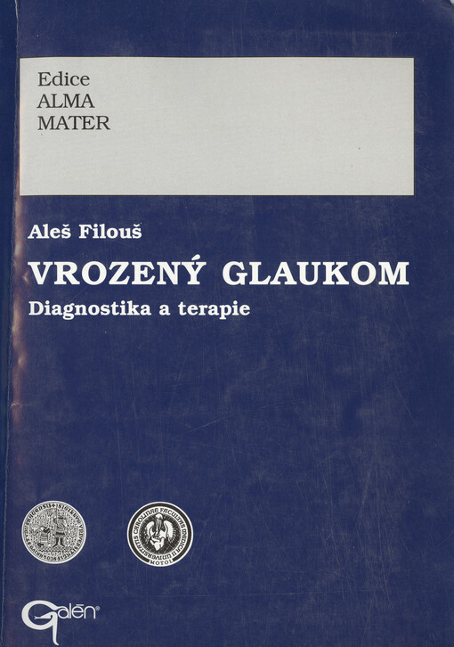 Vrozený glaukom : diagnostika a terapie