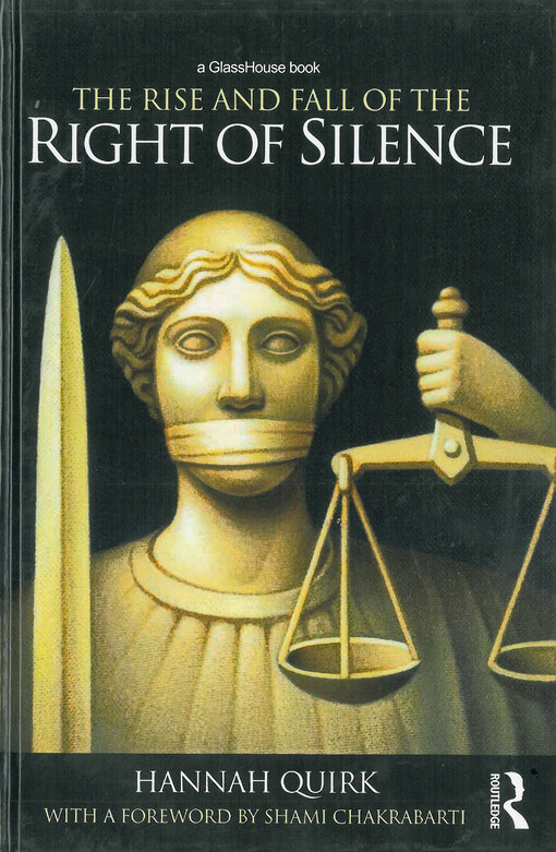 The rise and fall of the right to silence