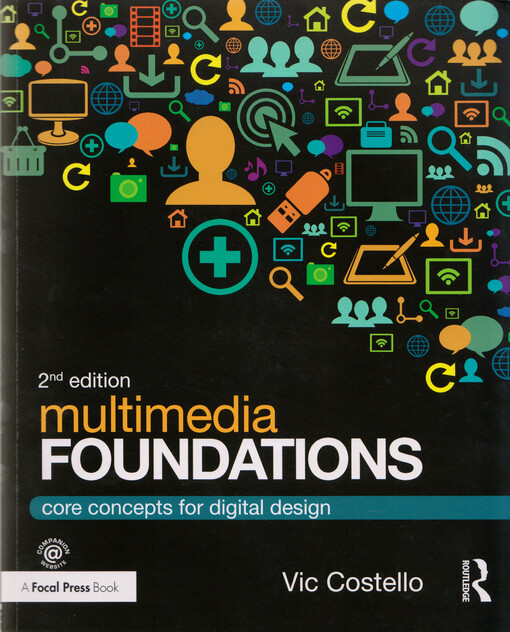 Multimedia foundations : core concepts for digital design