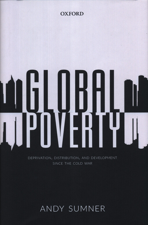 Global poverty : deprivation, distribution, and development since the Cold War