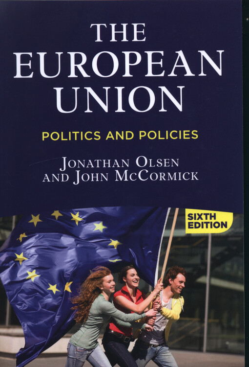 The European Union : politics and policies