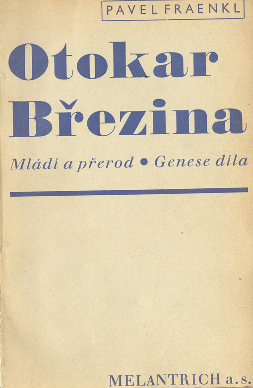 Otokar Březina :mládí a přerod : genese díla
