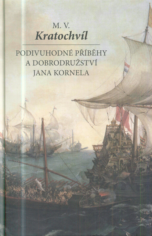 Podivuhodné příběhy a dobrodružství Jana Kornela