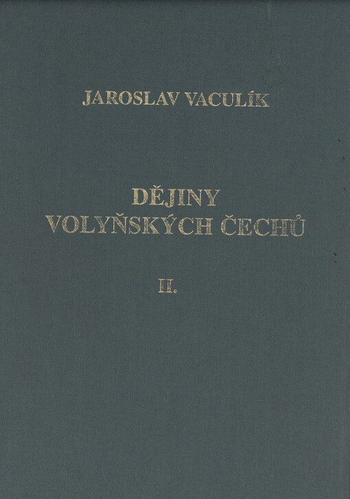 Dějiny volyňských Čechů, sv. 2