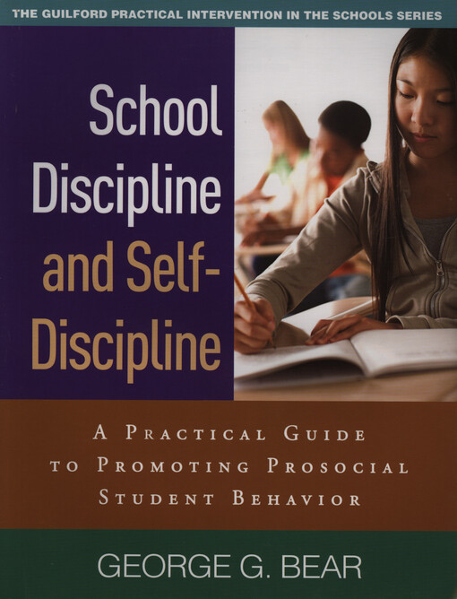 School discipline and self-discipline : a practical guide to promoting prosocial student behavior