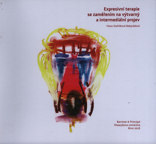 Expresívní terapie se zaměřením na výtvarný a intermediální projev