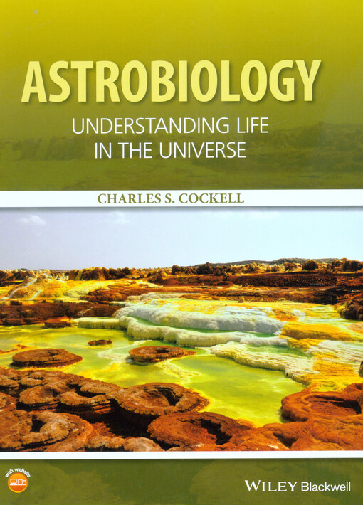 Astrobiology : understanding life in the universe