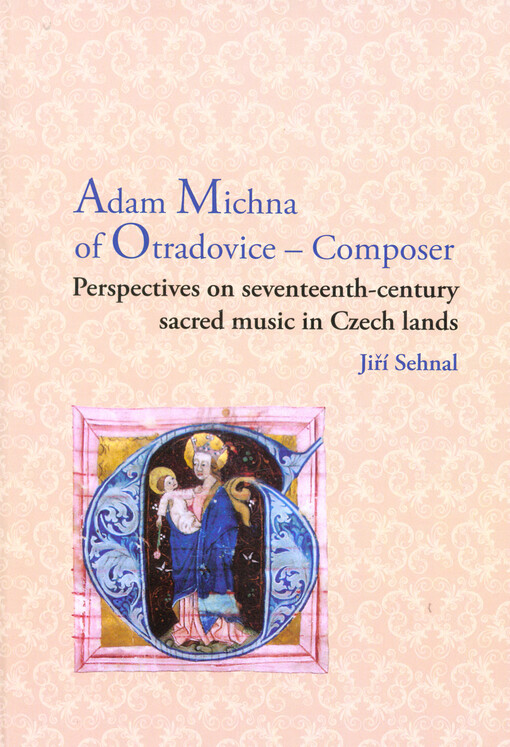 Adam Michna of Otradovice – Composer