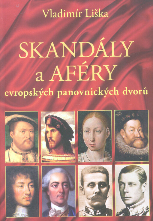 Skandály a aféry evropských panovnických dvorů