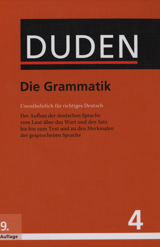 Duden : die Grammatik : unentbehrlich für richtiges Deutsch