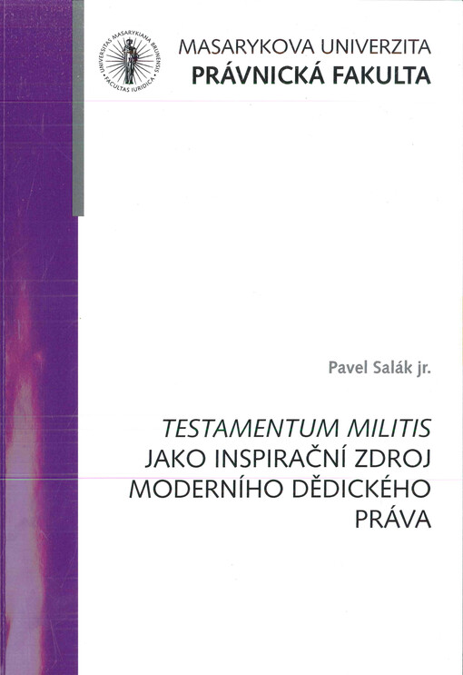Testamentum militis jako inspirační zdroj moderního dědického práva