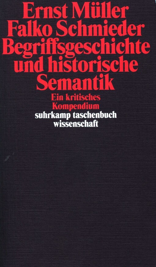 Begriffsgeschichte und historische Semantik