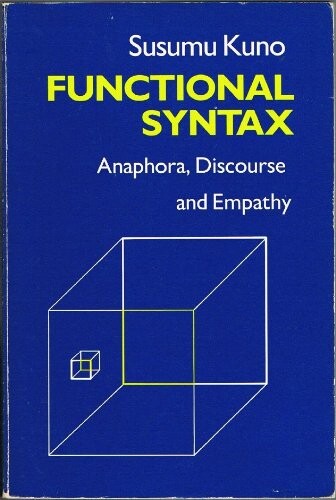 Functional syntax : anaphora, discourse and empathy