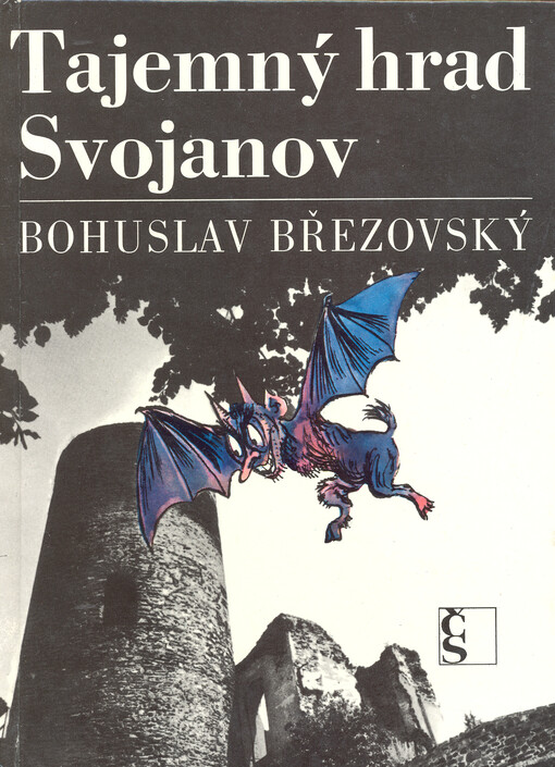 Tajemný hrad Svojanov :paměti Františka Povídálka, 3. vyd.