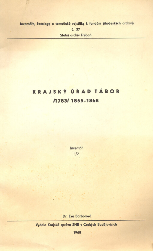 Krajský úřad Tábor (1783) 1855-1868 : inventář I/7
