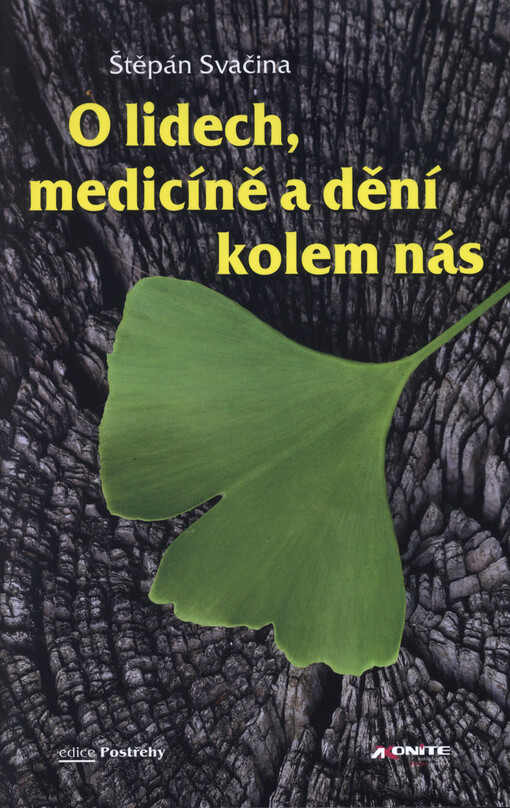 O lidech, medicíně a dění kolem nás
