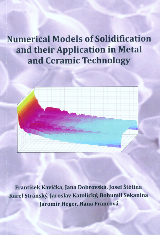 Numerical models of solidification and their application in metal and ceramic technology