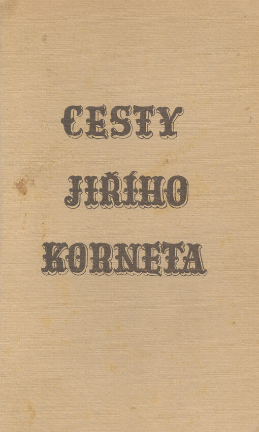 Cesty Jiřího Korneta