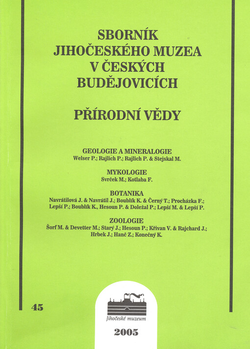 Sborník Jihočeského muzea v Českých Budějovicích. Přírodní vědy = Acta sci. nat. Mus. Bohem. merid., České Budějovice