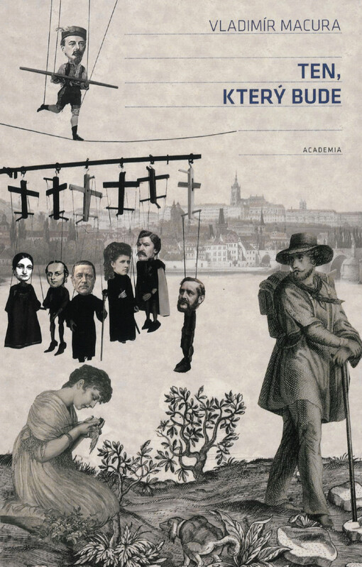 Ten, který bude : Informátor -- Komandant -- Guvernantka -- Medikus