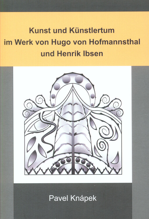 Kunst und Künstlertum im Werk von Hugo von Hofmannsthal und Henrik Ibsen