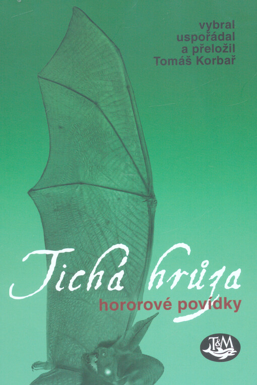 Tichá hrůza : hororové povídky