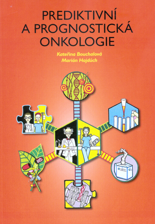 Prediktivní a prognostická onkologie