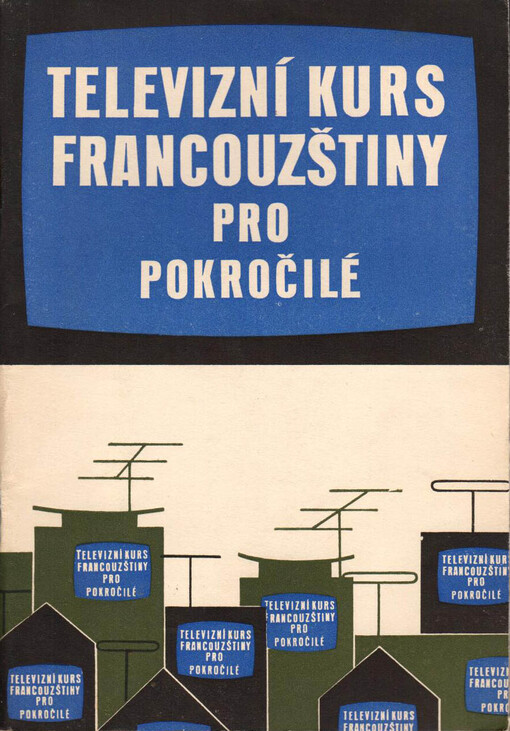 Televizní kurs francouzštiny pro pokročilé