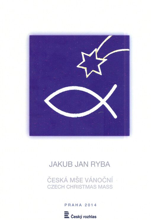 Česká mše vánoční =Czech Christmas Mass