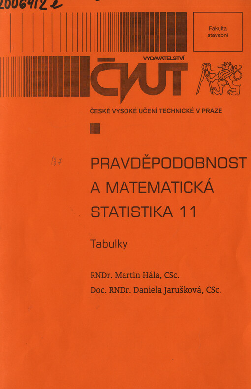 Pravděpodobnost a matematická statistika 11 : tabulky. [2]