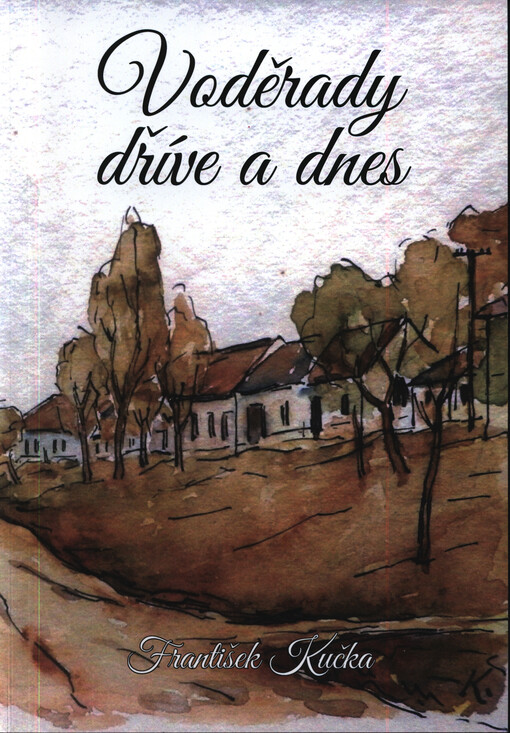 Voděrady dříve a dnes