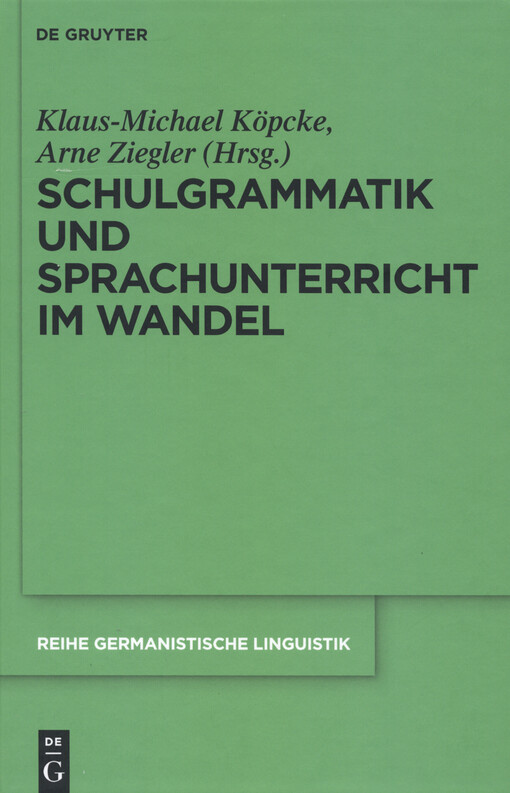 Schulgrammatik und Sprachunterricht im Wandel