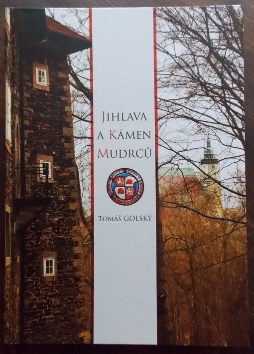 Jihlava a Kámen mudrců