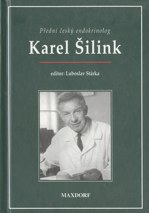 Přední český endokrinolog Karel Šilink.