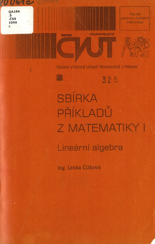Sbírka příkladů z matematiky I : lineární algebra