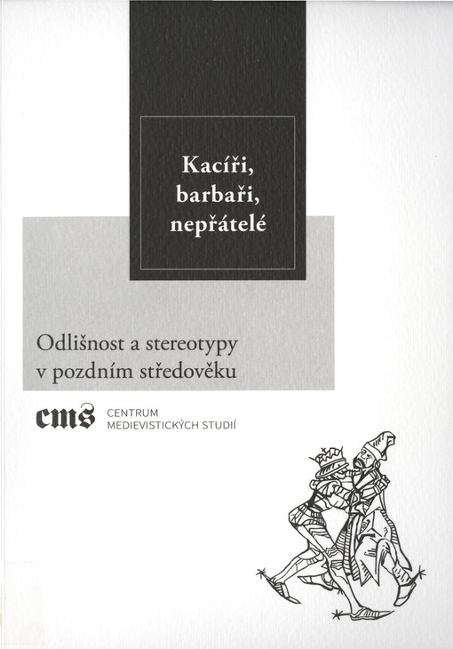 Kacíři, barbaři, nepřátelé