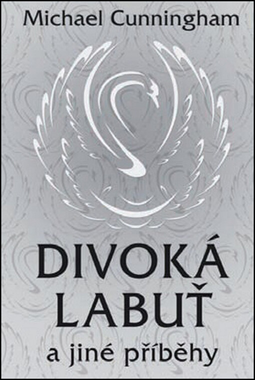Divoká labuť a jiné příběhy