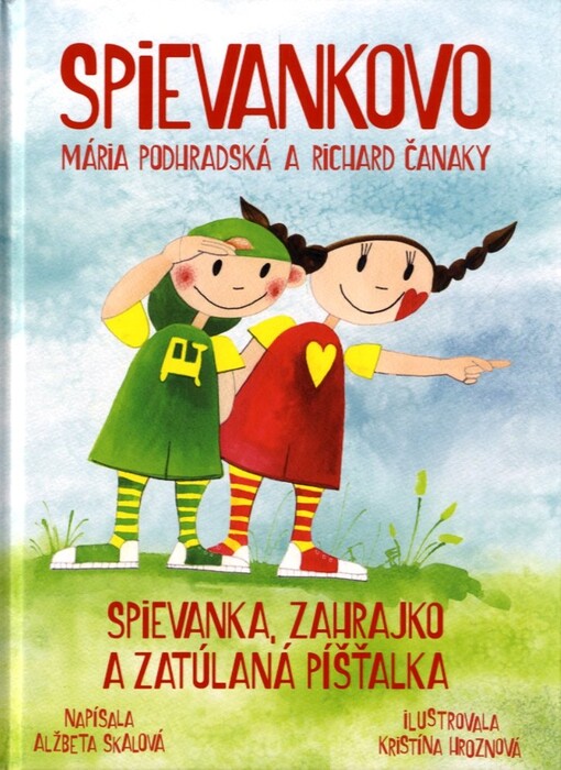 Kniha Spievankovo - Spievanka, Zahrajko a zatúlaná píšťalka