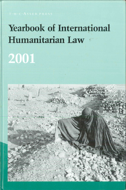 Yearbook of international humanitarian law.Vol. 4, 2001