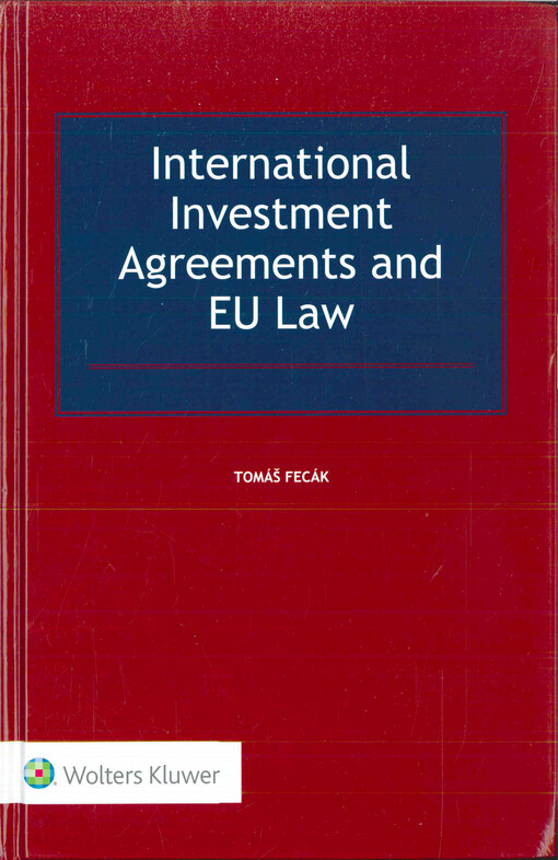 International investment agreements and EU law