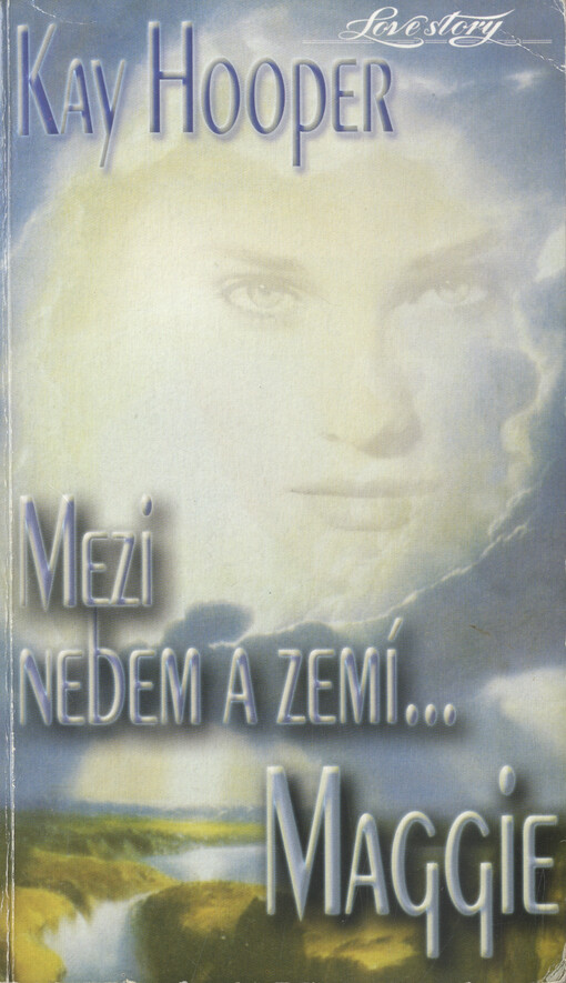 Mezi nebem a zemí.Maggie