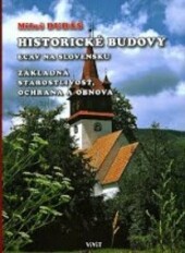 Historické budovy evanjelickej cirkvi a. v. na Slovensku :základná starostlivosť, ochrana a obnova