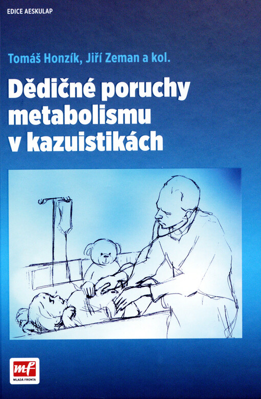Dědičné poruchy metabolismu v kazuistikách